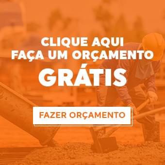 Clique aqui e faça um orçamento GRÁTIS!